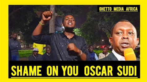 SHAME ON YOU OSCAR SUDI TOUGH TIMES FOR OSCAR SUDI AS GEN Z ARE ON