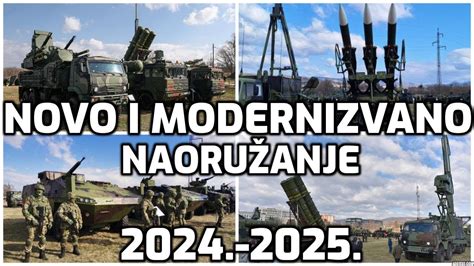 Novo i modernizovano naoružanje za Vojsku Srbije 2024 2025 New