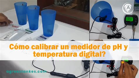 Como Calibrar Un Medidor De PH Y Temperatura Digital YouTube