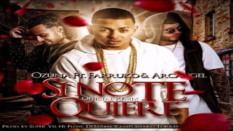 Si No Te Quiere Remix Ozuna Ft Arcangel Farruko Audio