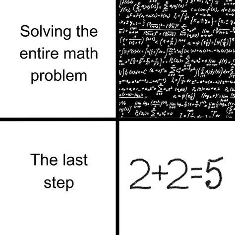 Me Solving Math R Mathmemes