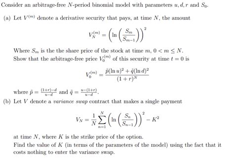 Solved Consider An Arbitrage Free N Period Binomial Model Chegg