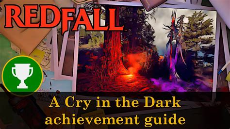 Redfall A Cry In The Dark Achievement Guide The Wailing Shadow