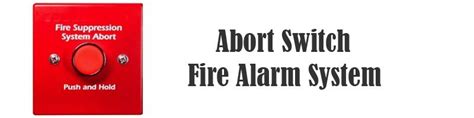 Abort Switch Fire Alarm • Bromindo