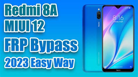 Redmi 8A FRP Bypass MIUI 12 FRP Bypass 2023