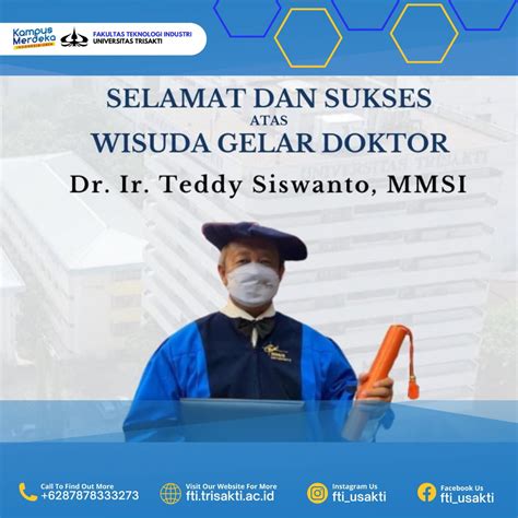 Selamat Dan Sukses Atas Wisuda Gelar Doktor Dr Ir Teddy Siswanto