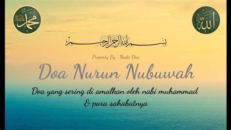 🔴doa Nurun Nubuwwah Doa Yang Sering Di Amalkan Oleh Nabi Muhammad