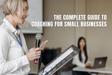 Beginner S Guide To Hiring A Business Coach For Your Small Business