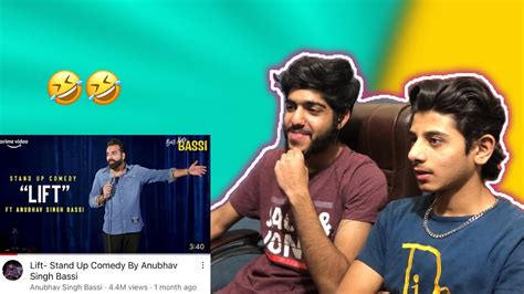 Reaction On Lift Stand Up Comedy By Anubhav Singh Bassi Youtube