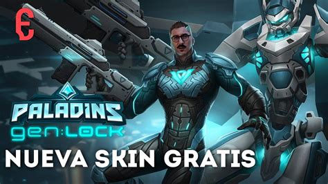 NUEVA SKIN GRATIS Chase Viktor Gen Lock PALADINS PTS GAMEPLAY