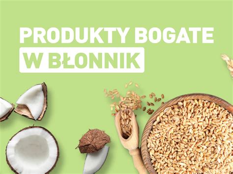 Produkty bogate w błonnik co zawiera dużo błonnika ALDI