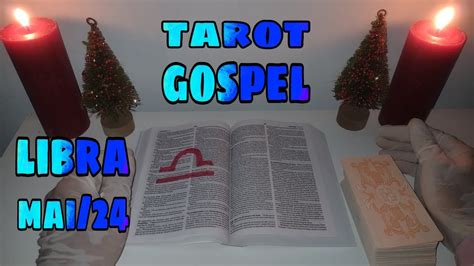 Tarot Gospel Para O Signo De Libra Maio Youtube