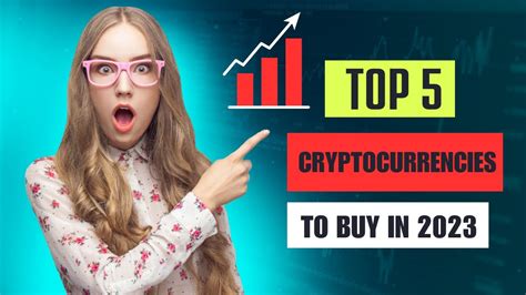 Top 5 Cryptocurrencies To Buy In 2023 Bitcoin Ethereum And Youtube