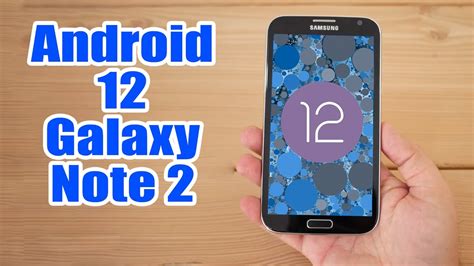 Install Android 12 On Galaxy Note 2 LineageOS 19 1 How To Guide