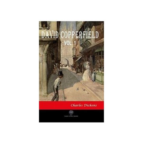 David Copperfield Vol 1 Charles Dickens Charles Dickens Kitabı