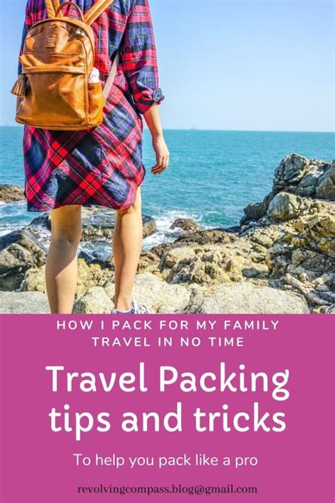 Travel Packing Tips And Tricks To Pack Fast And Efficient