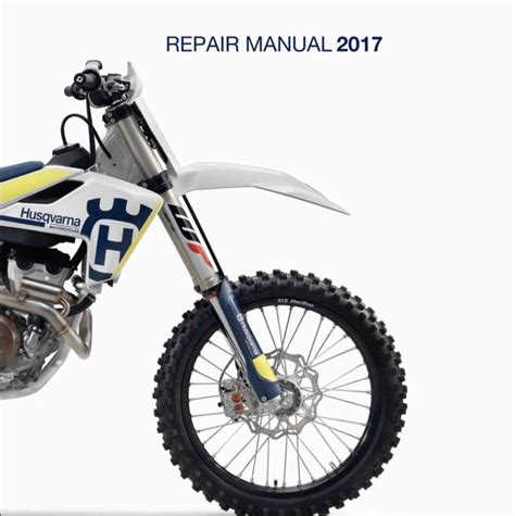 2017 Husqvarna Fc 250 Repair Manual Ktm Repair Manuals