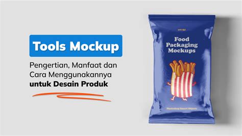 Tools Mockup Pengertian Manfaat Dan Cara Menggunakannya