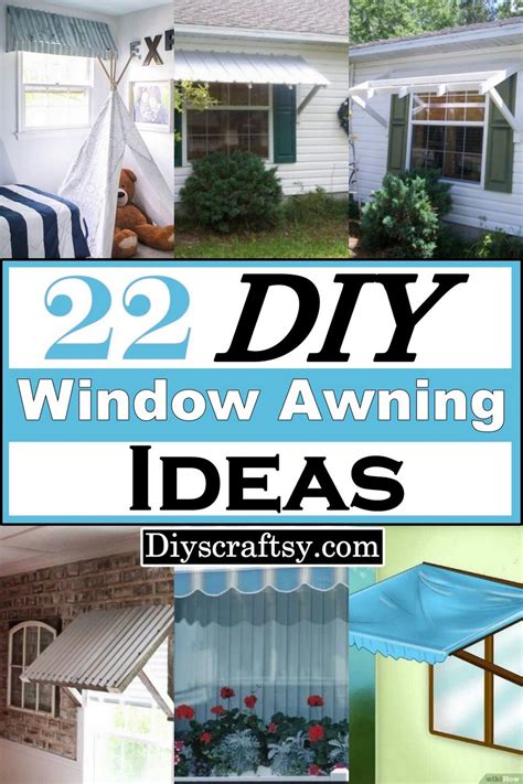 21 Diy Window Awning Ideas For Everywhere Diy Awning Window Awnings Outdoor Awnings