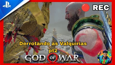 Live God of war 2018 Valquíria boa é Valquíria morta pt2 YouTube