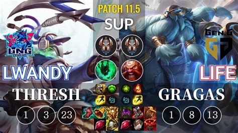 Lng Lwandy Thresh Vs Gen Life Gragas Sup Kr Patch Youtube