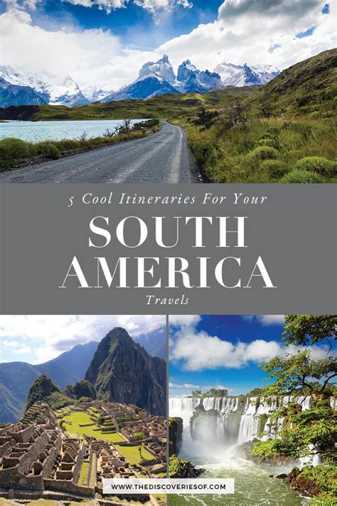 2 Week South America Itinerary: 5 Step-By-Step Routes – Discoveries Of