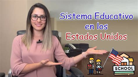 El Sistema Educativo En Estados Unidos En Menos De 15 Minutos 2023 Youtube