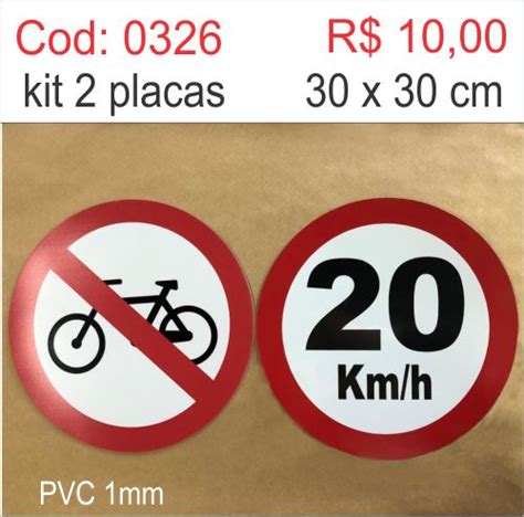 Loja Towbar Saldão Placa Velocidade Máxima Permitida 20kmh E Proibido Trânsito De Bicicletas