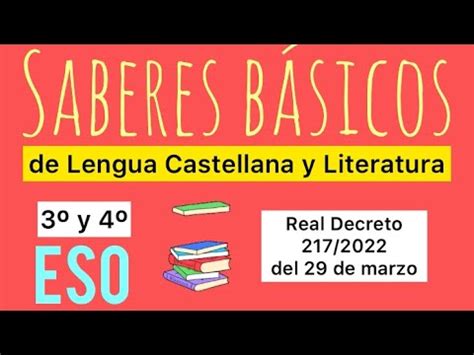 SABERES BÁSICOS en 3º y 4º de la ESO Lengua Castellana y Literatura