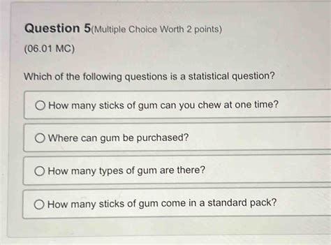 Solved Question 5 Multiple Choice Worth 2 Points 06 01 MC Which Of