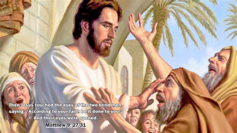 Jesus Heals Two Blind Men The Bible The Power Of Rebirth