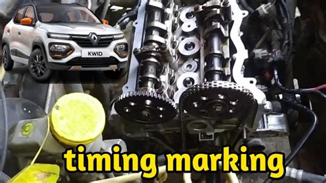 Renault Kwid Engine Timing Mark रनलट कवड टइमग मरकग YouTube