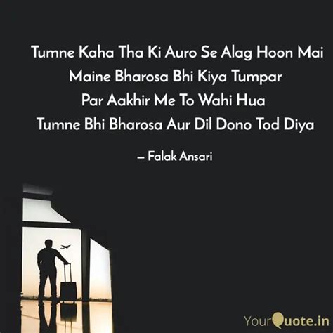 Tumne Kaha Tha Ki Auro S Quotes Writings By Falak Ansari YourQuote