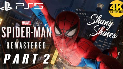 Marvel S Spider Man Remasterizado PS5 4K UHD PARTE 2 YouTube