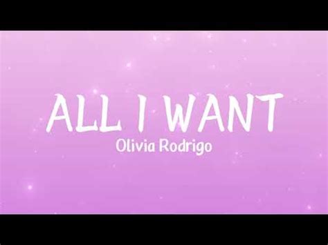 Olivia Rodrigo All I Want Lyrics Youtube