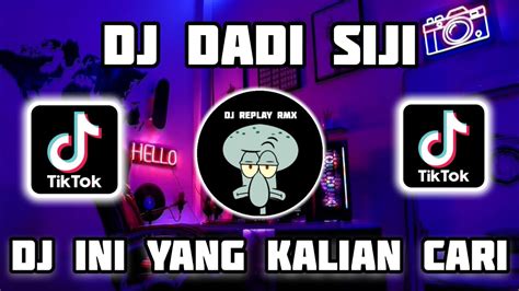 DJ DADI SIJI PANDONGAKU TEKAN TUO NGANTI SING MISAHKE NYOWO JEDAG