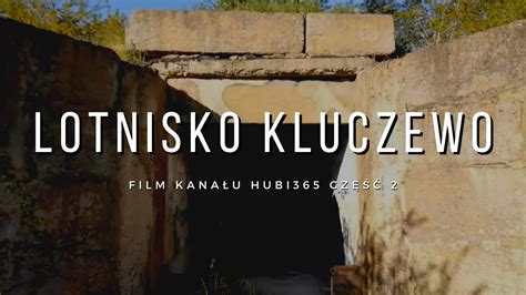 Opuszczone Radzieckie Lotnisko Wojskowe W Kluczewie Urbex Youtube