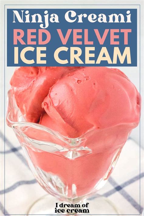 Ninja Creami Red Velvet Cake Batter Ice Cream I Dream Of Ice Cream