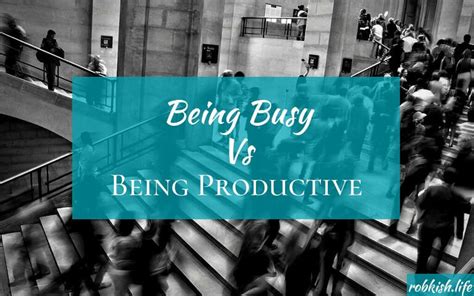 Being Busy Vs Being Productive