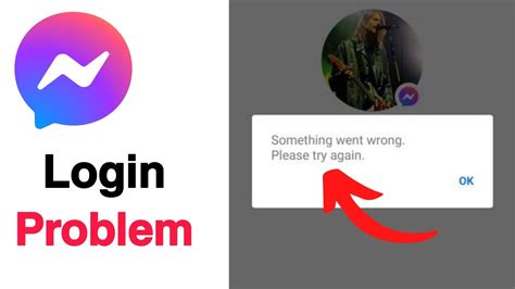 Messenger Login Problem Something Went Wrong Please Try Again Solved