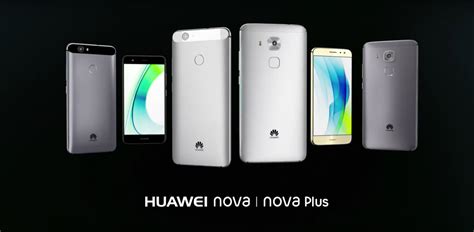 Huawei S Nova And Nova Plus Are Some Of The Best Looking Mid Range