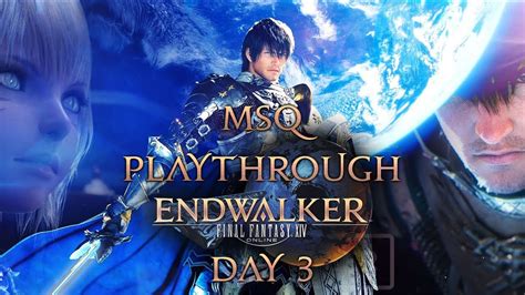 Endwalker Msq Playthrough Watching All Cutscenes Day 3 Final Fantasy Xiv Gameplay Youtube