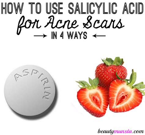 How to Use Salicylic Acid for Acne Scars - beautymunsta