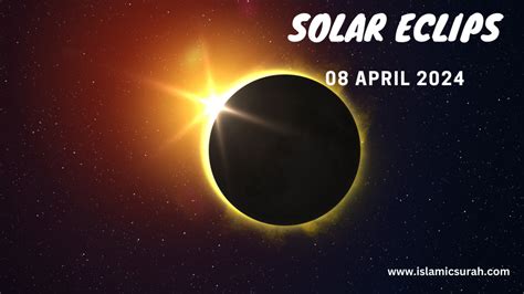 Solar Eclips Of Th April Time Of Solar Eclips Quran And Surahs