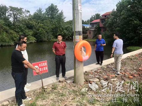 新洲区三店街：一线监督检查 筑牢防溺水安全堤坝 荆楚网 湖北日报网