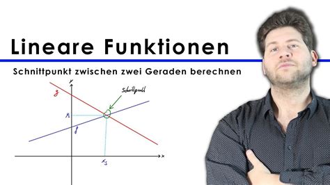 Lineare Funktionen Schnittpunkt Zweier Geraden Berechnen Einfach