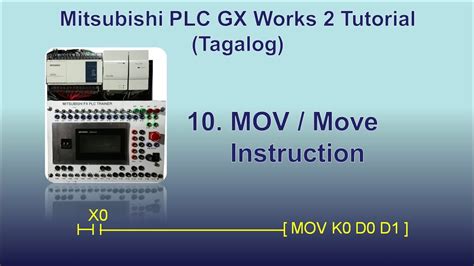 Mitsubishi PLC GX Works2 Part 10 MOV Move Instruction Tagalog