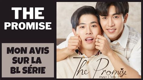 The Promise Mon Avis Sur Cette Série Bl Thai Pleine De Promesses