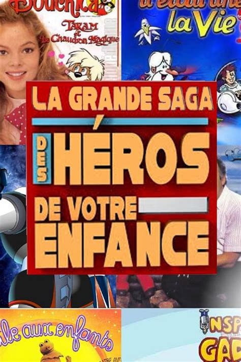 La grande saga des héros de votre enfance 2015 The Poster Database