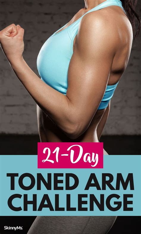 21 Day Toned Arm Challenge Arm Challenge Exercise Toned Arms